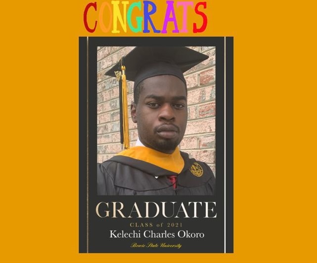 Kelechi Okoro graduates from Bowie State University.