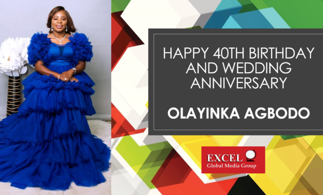 Happy 40th Birthday and Wedding Anniversary Olayinka Agbodo.